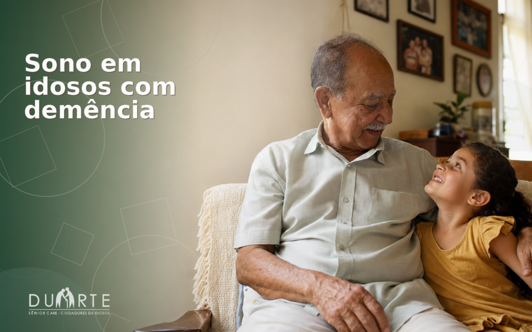 Sono em idosos com demência: estratégias para reduzir a agitação noturna