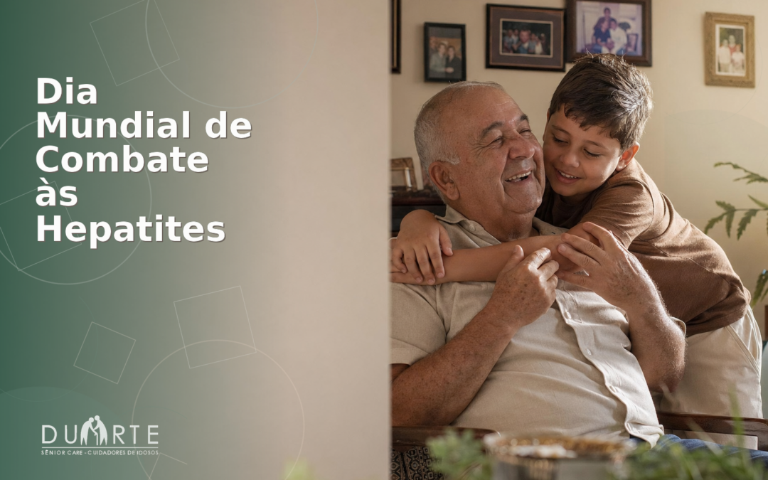 Dia Mundial de Combate às Hepatites: Cuidado Humanizado e Dignidade
